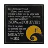 Simply Meant To Be Sign - The Nightmare Before Christmas -Halloween Sales 01423276 a