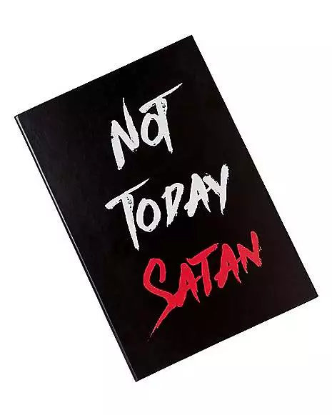 Not Today Satan Journal 3 Not Today Satan Journal