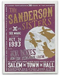 The Sanderson Sisters Event Sign - Hocus Pocus
